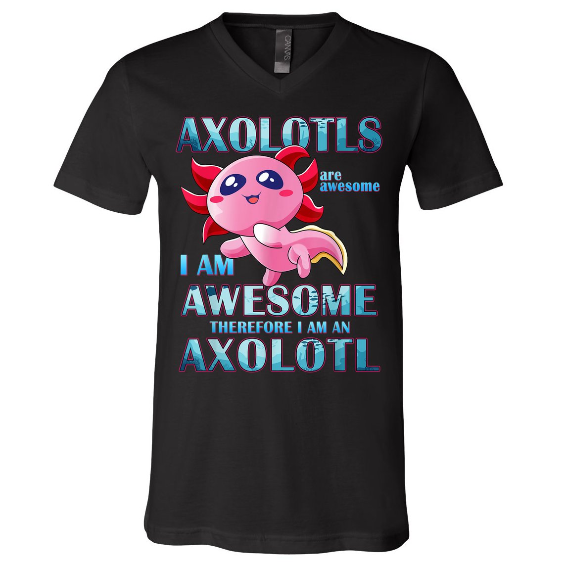 Cute Axolotl Axolotls Are Awesome Plush Pets Girls Boy V-Neck T-Shirt