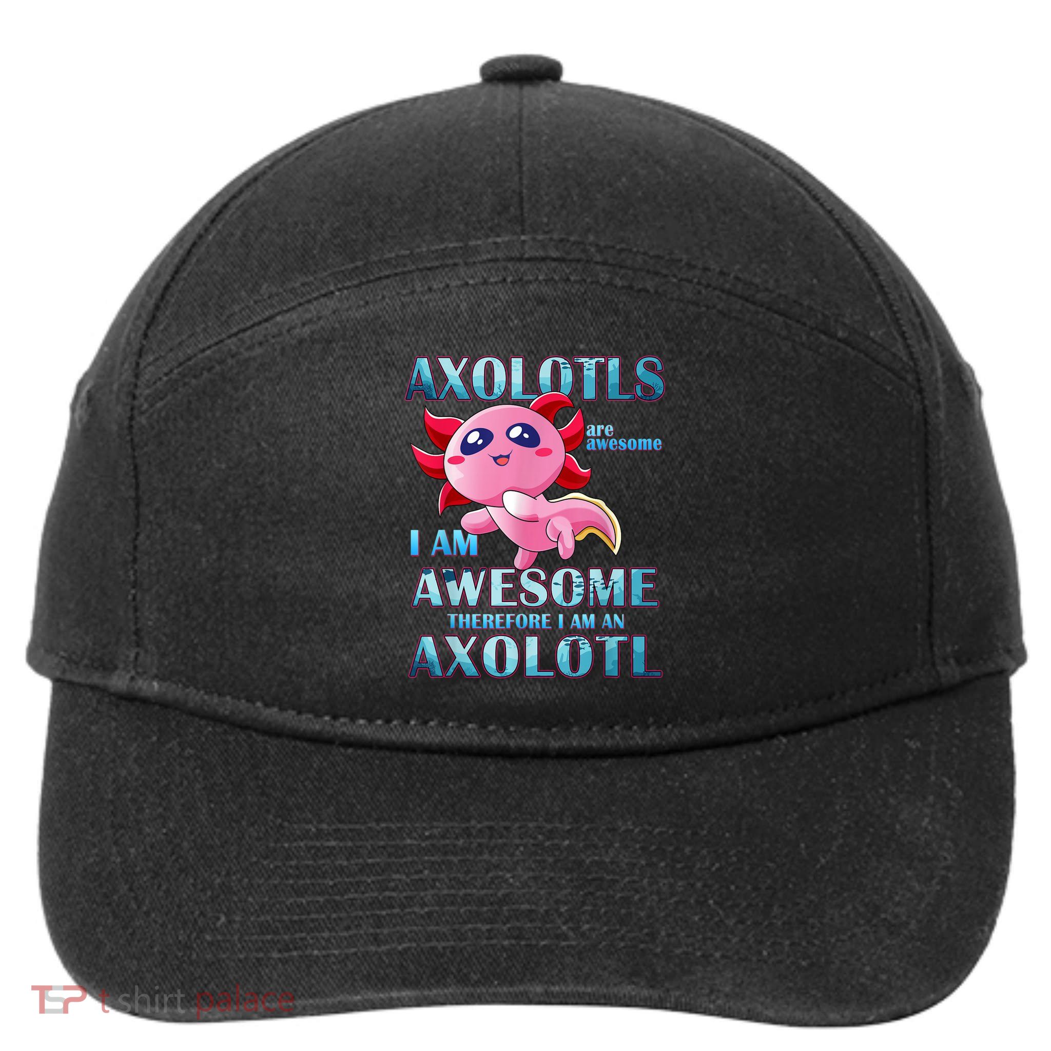 Cute Axolotl Axolotls Are Awesome Plush Pets Girls Boy 7-Panel Snapback Hat
