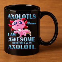 Cute Axolotl Axolotls Are Awesome Plush Pets Girls Boy 11oz C Handle Ceramic Mug