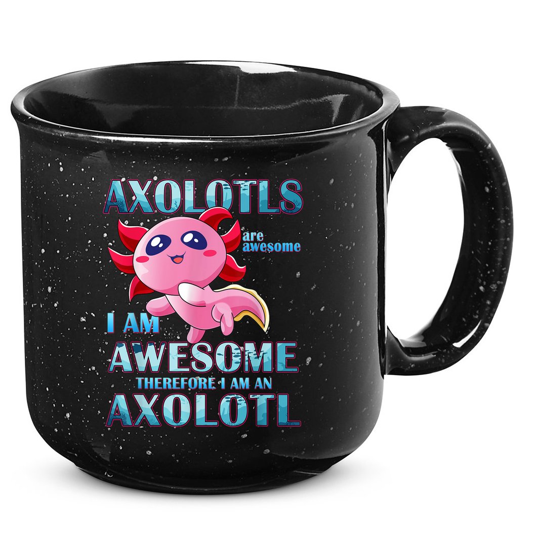 Cute Axolotl Axolotls Are Awesome Plush Pets Girls Boy 15oz Campfire Ceramic Mug