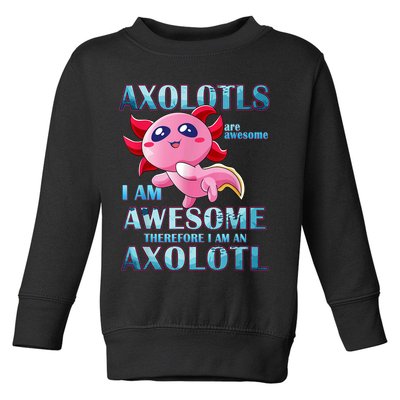 Cute Axolotl Axolotls Are Awesome Plush Pets Girls Boy Toddler Sweatshirt