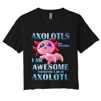 Cute Axolotl Axolotls Are Awesome Plush Pets Girls Boy Women's Crop Top Tee