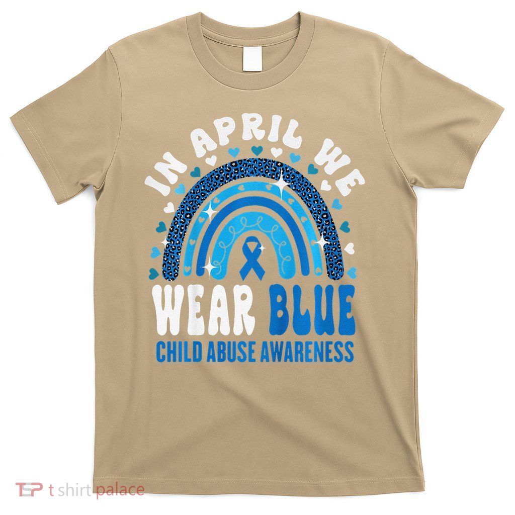 Child Abuse Awareness Rainbow In April We Wear Blue T-Shirt