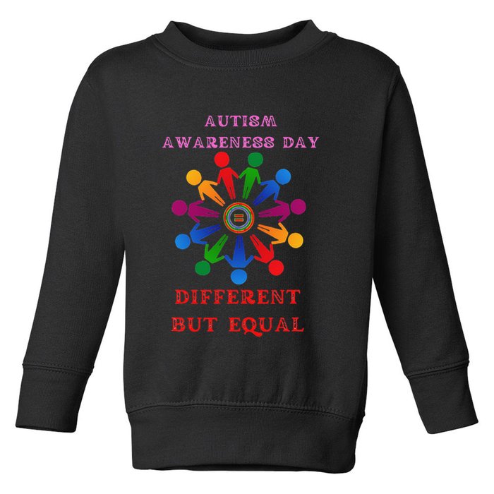 Cool Autism Awareness Day Different But Equal Toddler Sweatshirt