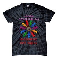 Cool Autism Awareness Day Different But Equal Tie-Dye T-Shirt