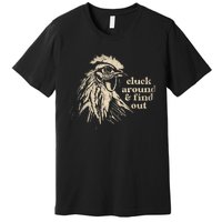 Cluck Around And Find Out Funny Chicken Parody Kawai Animal Premium T-Shirt