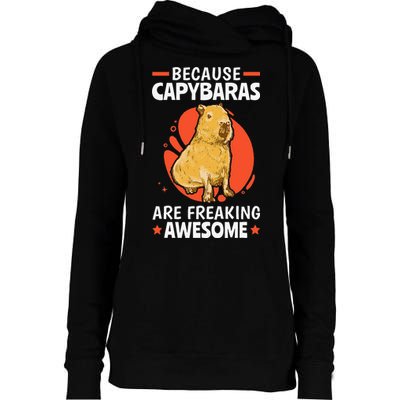 Capybaras Are Awesome Rodent Grasseater Capybara Womens Funnel Neck Pullover Hood