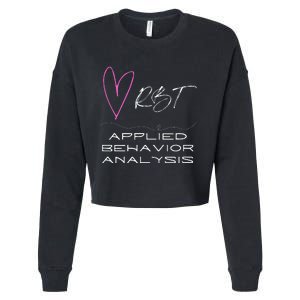 Cheerful and Adorable Design for ABA Therapist RBT Cropped Pullover Crew