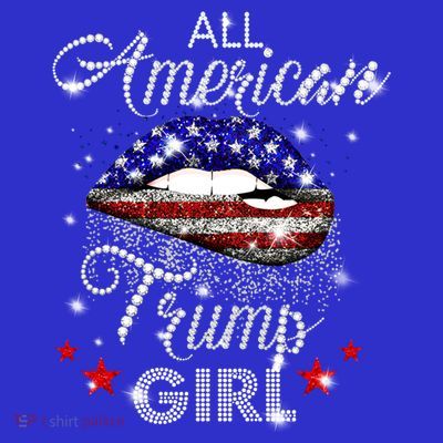 Cool All American Trump Girl T-Shirt