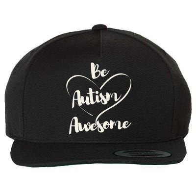 Cute Autism Awareness Autistic Support Saying Wool Snapback Cap