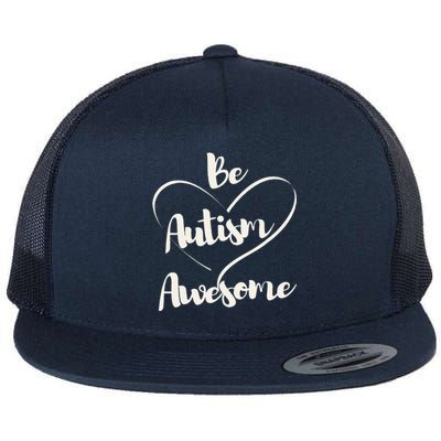 Cute Autism Awareness Autistic Support Saying Flat Bill Trucker Hat