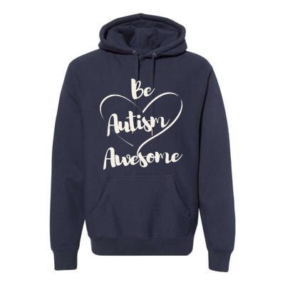 Cute Autism Awareness Autistic Support Saying Premium Hoodie