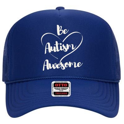 Cute Autism Awareness Autistic Support Saying High Crown Mesh Back Trucker Hat