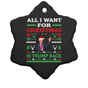 Cute Awesome All I Want For Christmas Is Trump Back Cute Gift Ceramic Star Ornament