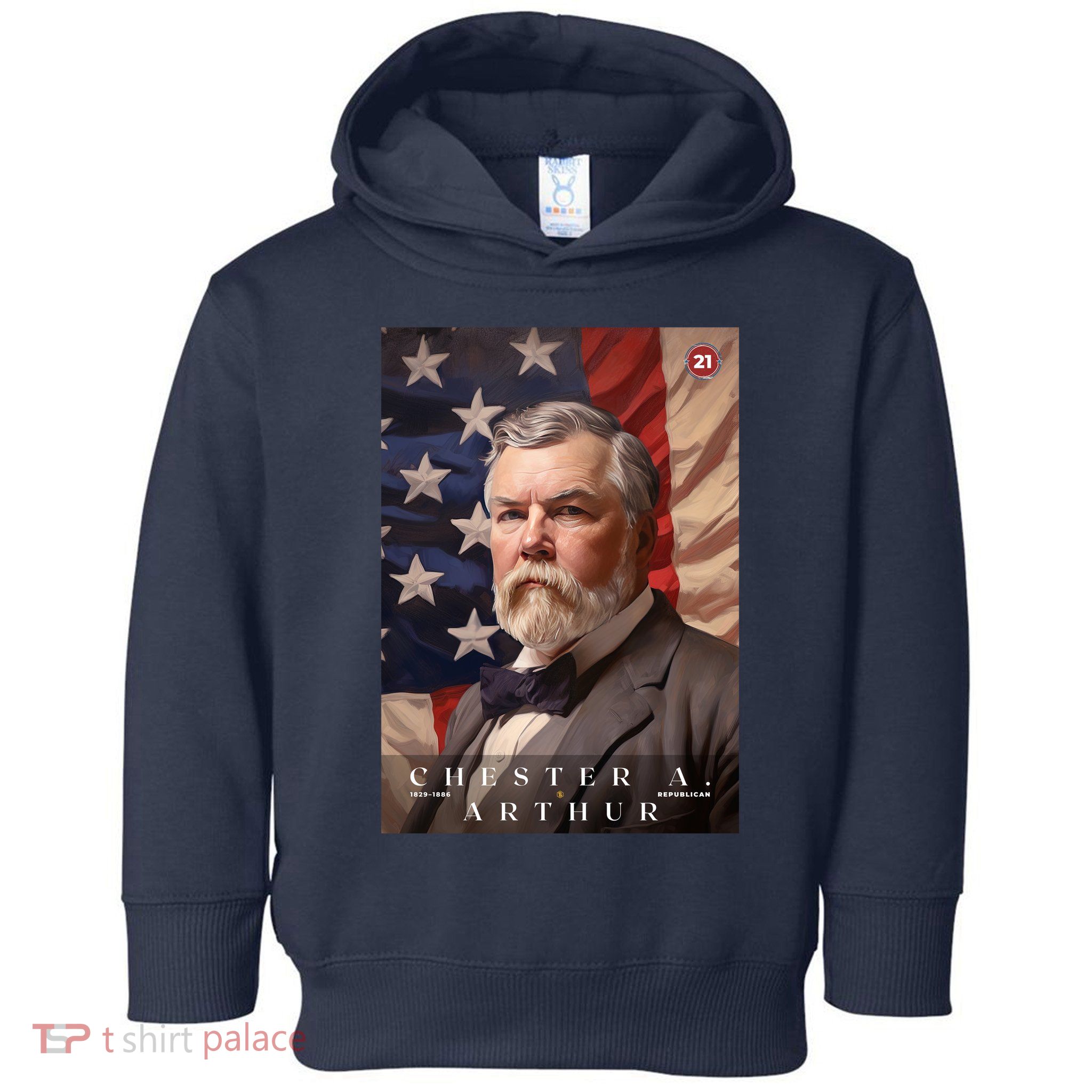 Chester A. Arthur 21st President Of The United States Portrait Toddler Hoodie