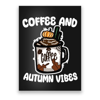 Coffee And Autumn Vibes Halloween Poster