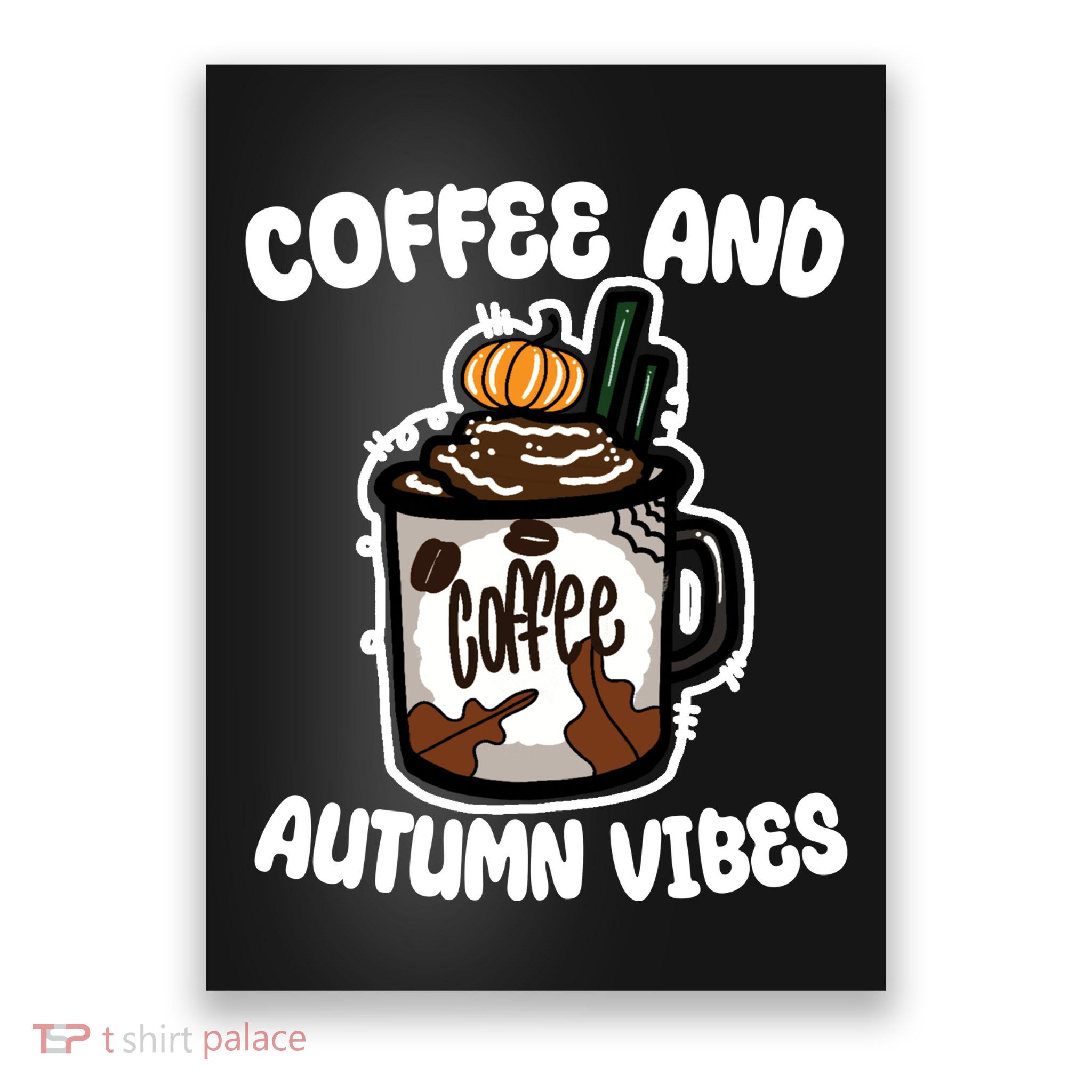 Coffee And Autumn Vibes Halloween Poster
