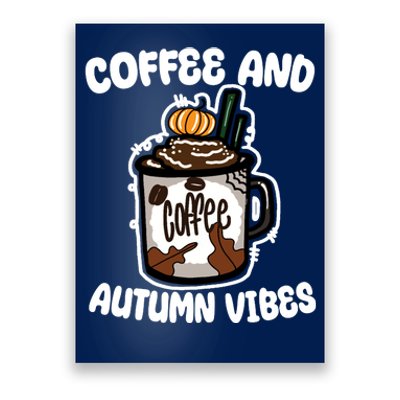 Coffee And Autumn Vibes Halloween Poster