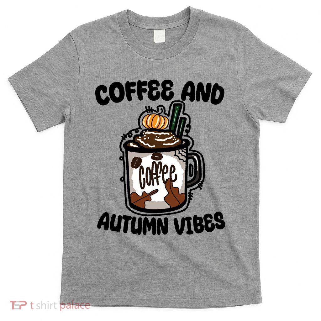 Coffee And Autumn Vibes Halloween T-Shirt