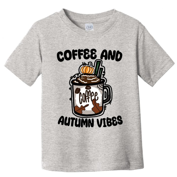 Coffee And Autumn Vibes Halloween Toddler T-Shirt