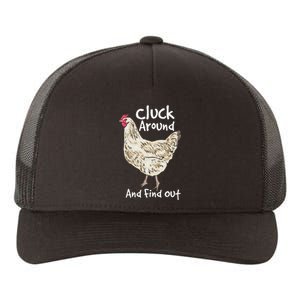 Cluck Around And Find Out White Hen Poult Funny Chicken Yupoong Adult 5-Panel Trucker Hat