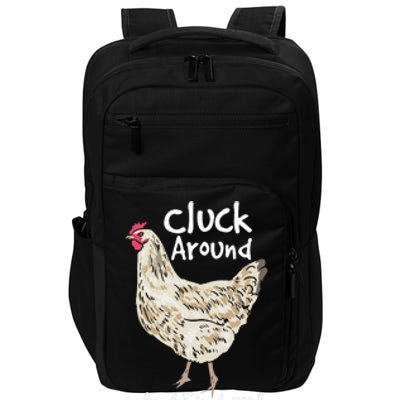 Cluck Around And Find Out White Hen Poult Funny Chicken Impact Tech Backpack