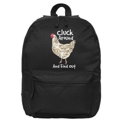 Cluck Around And Find Out White Hen Poult Funny Chicken 16 in Basic Backpack