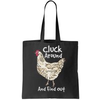 Cluck Around And Find Out White Hen Poult Funny Chicken Tote Bag