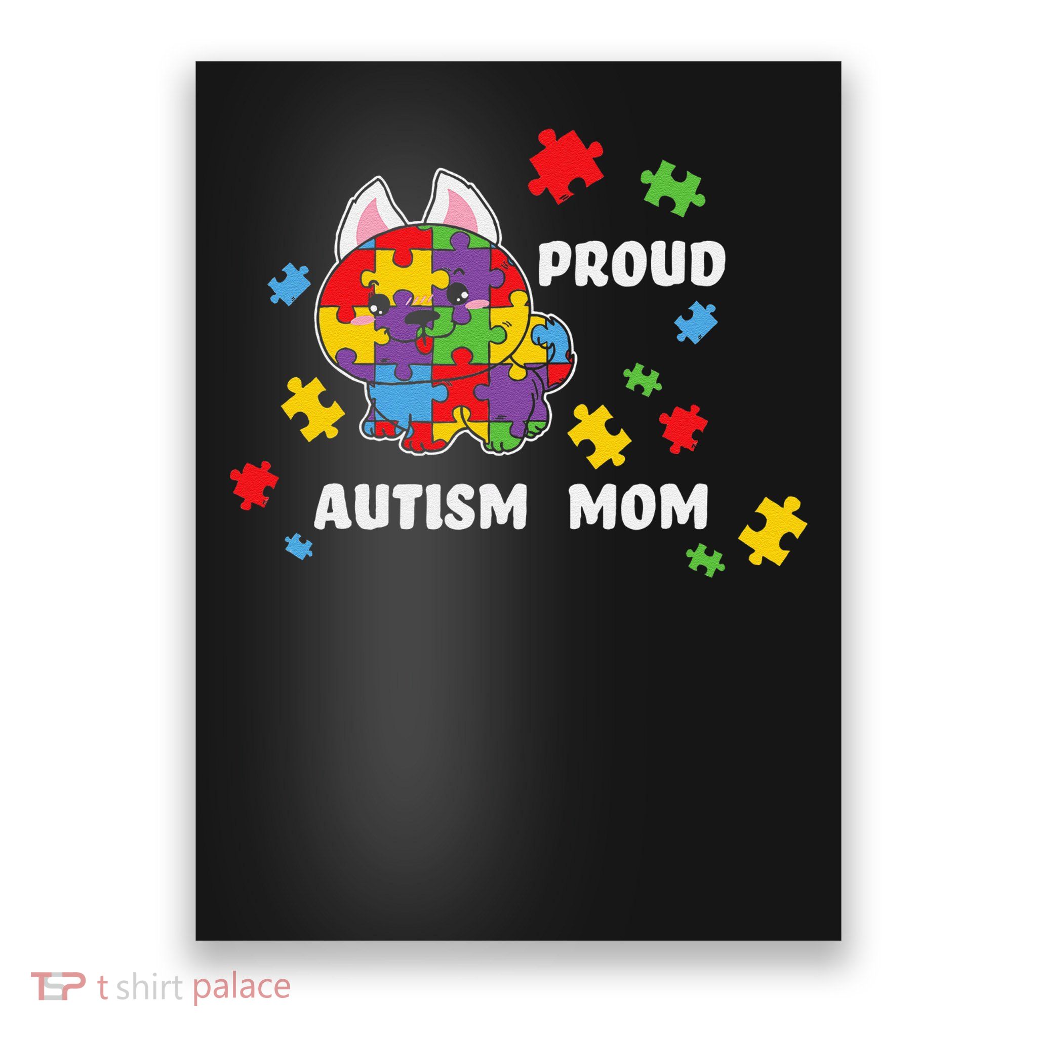 Cute Autism Awareness Women - Proud Autism Mom Dog Puzzle Poster
