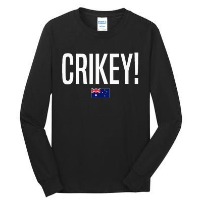 Crikey Australia Aussie Australian Slang Tall Long Sleeve T-Shirt