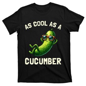 Cool As A Cucumber Funny Vegetable Pun Foodie Graphic T-Shirt