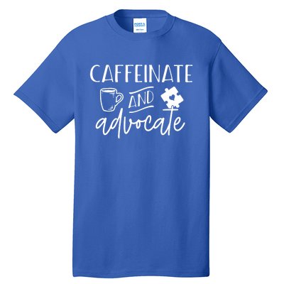 Caffeinate And Advocate Autism Special Ed Teacher Meme Gift Tall T-Shirt