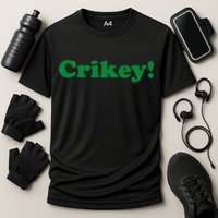 Crikey! Australia Aussie For Australian Slang Performance Shirt