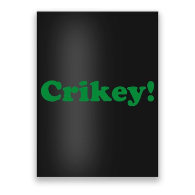 Crikey! Australia Aussie For Australian Slang Poster