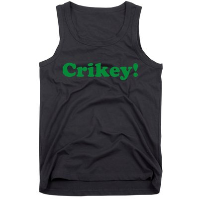 Crikey! Australia Aussie For Australian Slang Tank Top