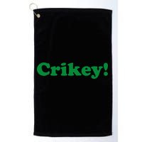 Crikey! Australia Aussie For Australian Slang Golf Towel