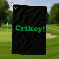 Crikey! Australia Aussie For Australian Slang Golf Towel