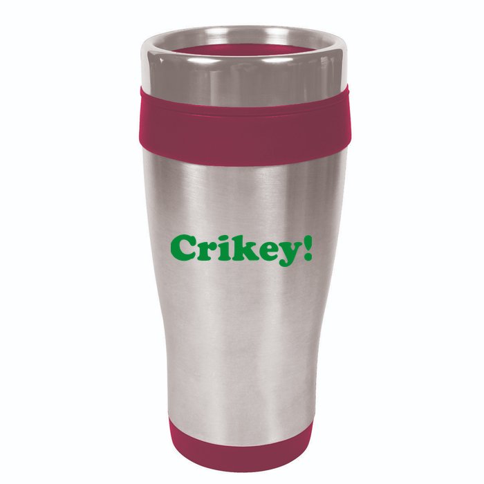 Crikey! Australia Aussie For Australian Slang 16oz Travel Tumbler