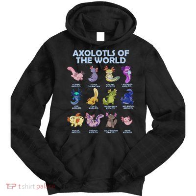 Cute Axolotl Axolotl Animals Of The World Herpetology Tie Dye Hoodie