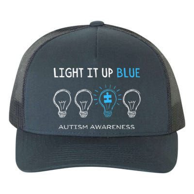 Cool Autism Awareness Gift Light It Up Blue Men Women Kid Toddler Blue Gift Yupoong Adult 5-Panel Trucker Hat