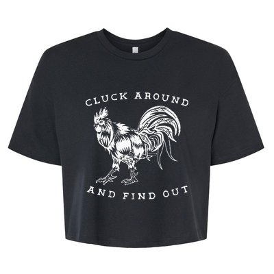 Cluck Around And Find Out Funny Chicken Adult Humor Bella+Canvas Jersey Crop Tee