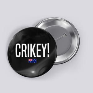 Crikey Australia Aussie Australian Slang Button