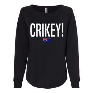 Crikey Australia Aussie Australian Slang Womens California Wash Sweatshirt