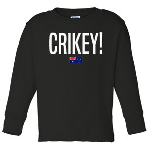 Crikey Australia Aussie Australian Slang Toddler Long Sleeve Shirt