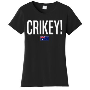 Crikey Australia Aussie Australian Slang Women's T-Shirt