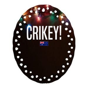 Crikey Australia Aussie Australian Slang Ceramic Oval Ornament