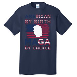 Cool American By Birth Maga By Choice 2024 Election Vote Tall T-Shirt