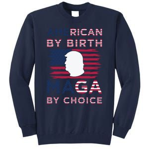 Cool American By Birth Maga By Choice 2024 Election Vote Tall Sweatshirt