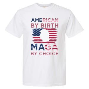 Cool American By Birth Maga By Choice 2024 Election Vote Garment-Dyed Heavyweight T-Shirt