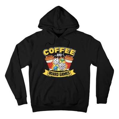 Coffee And Board Games Board Game Board Gamer Tabletop Hoodie